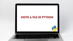 How to Move a File in Python [Step by Step Guide]